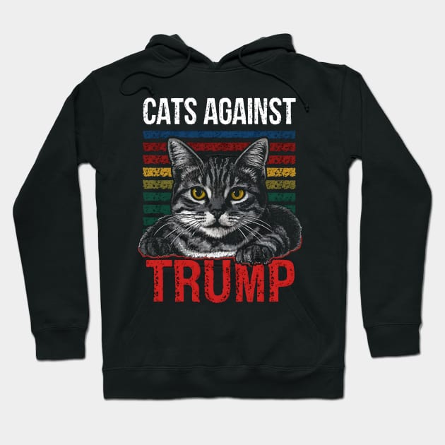 Funny Cats Against Trump Hoodie by SimpliPrinter